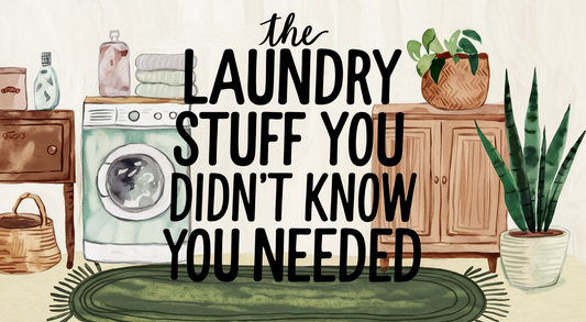 The Laundry Stuff You Didn't Know You Needed